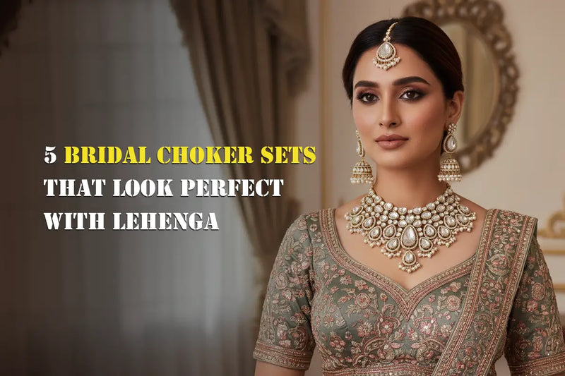 5 Bridal Choker Sets That Look Perfect with Lehenga