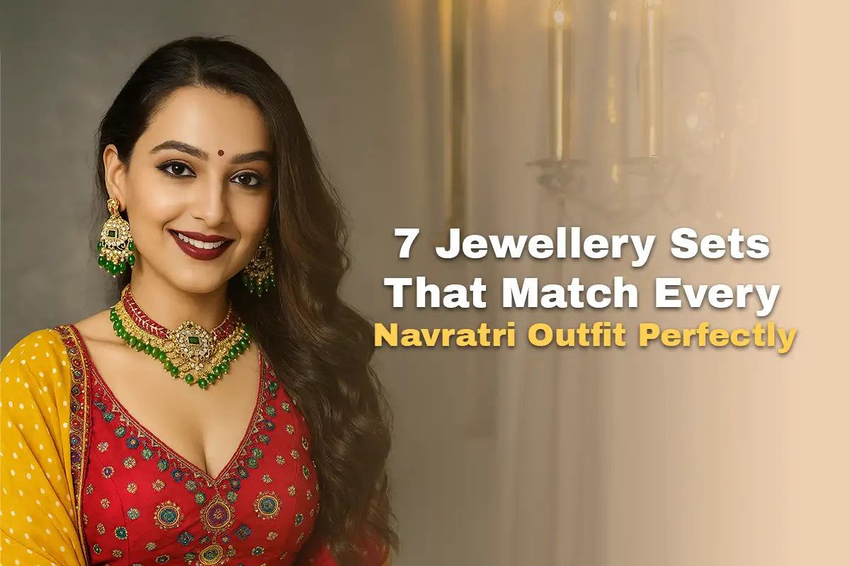 7 Jewellery Sets That Match Every Navratri Outfit Perfectly
