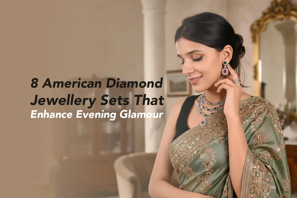 8 American Diamond Jewellery Sets That Enhance Evening Glamour